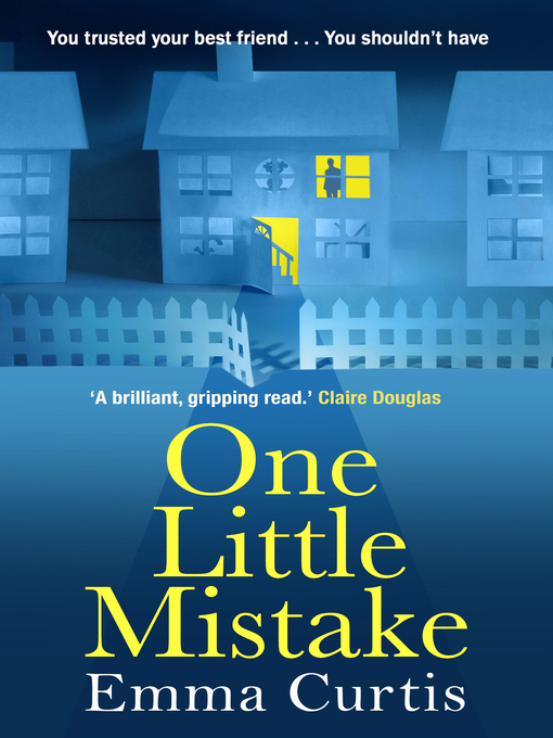 Title details for One Little Mistake by Emma Curtis - Wait list